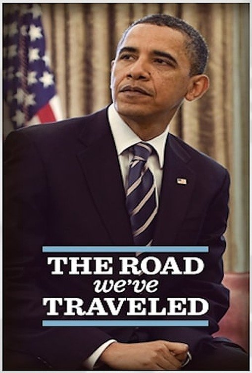 Постер The Road We've Traveled